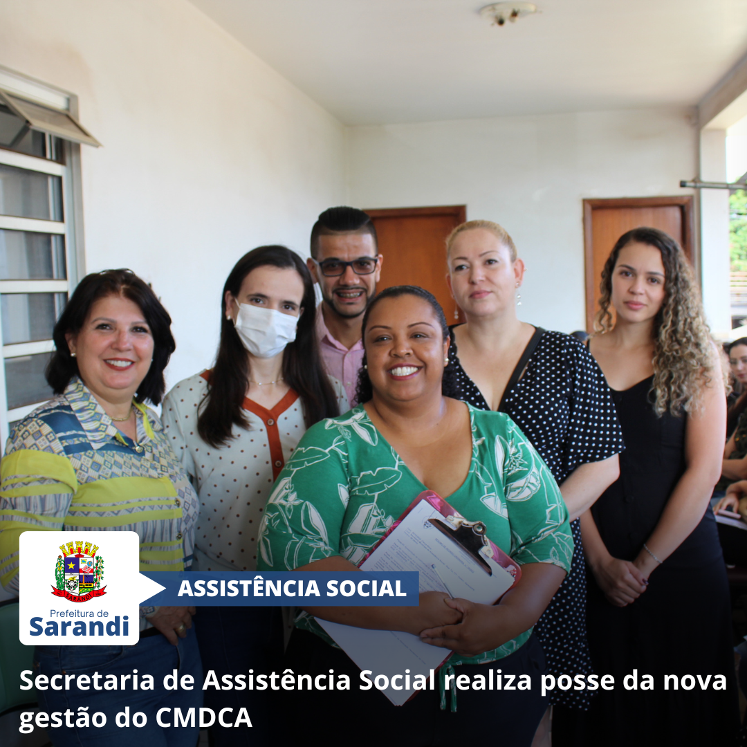 Secretaria de Assistência Social realiza posse da nova gestão do CMDCA